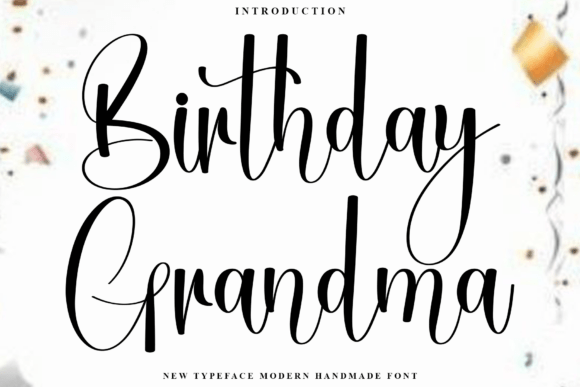Birthday Grandma: A Font for Warm and Welcoming Publications