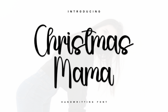 Christmas Mama: A Handwritten Font for Crafters and Creators