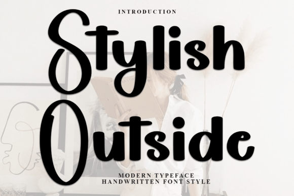 Stylish Outside: A Bold and Playful Display Font